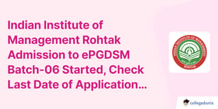 Indian Institute of Management Rohtak Admission to ePGDSM Batch-06 Started, Check Last Date of Application